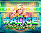 #Alice and the Mad Respin Party